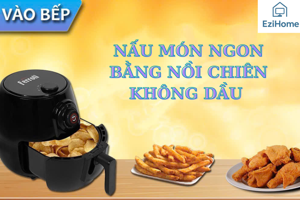 Đĩa khoai tây chiên giòn rụm, ít dầu mỡ – minh chứng cho cách nấu nồi chiên không dầu ngon và lành mạnh