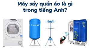 máy sấy quần áo tiếng anh là gì